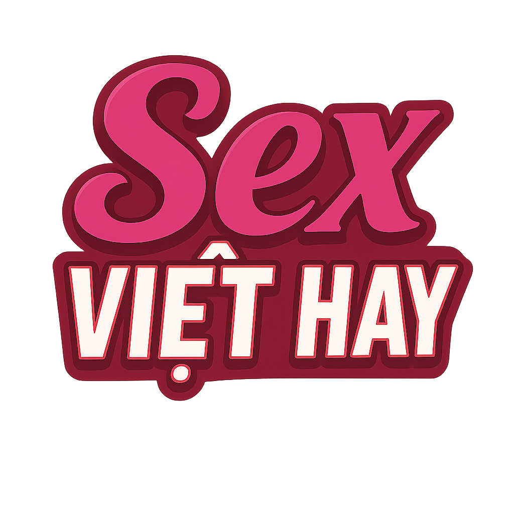 sex việt hay